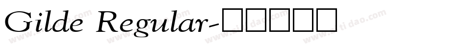 Gilde Regular字体转换